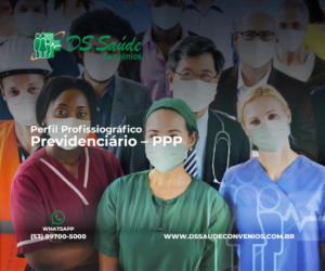 PPP Perfil Profissiografico Previdenciario