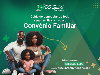 Cuide do bem estar de toda a sua família com nosso Convênio Familiar